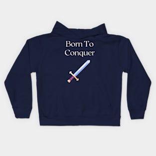 Born to Conquer Kids Hoodie